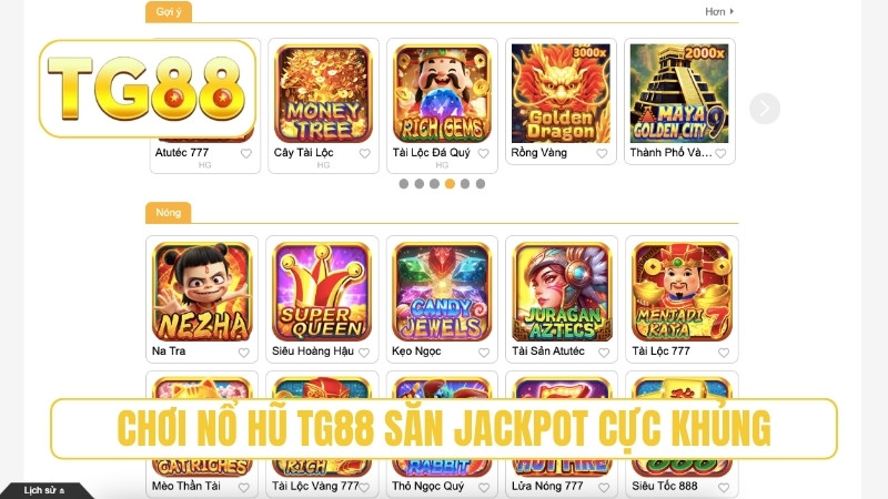 TG88 ⭐ Trang Chủ Chính Thức T9/2026 | Link TG88 Hốt Liền +188K 20 Chơi nổ hũ TG88 săn jackpot cực khủng
